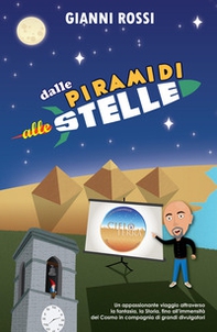 Dalle piramidi alle stelle - Librerie.coop