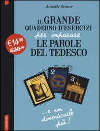 Il grande quaderno d'esercizi per imparare le parole del tedesco vol. 1-3 - Librerie.coop