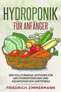 Hydroponik für Anfänger - Librerie.coop