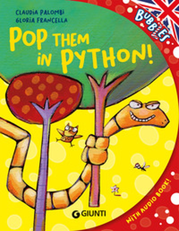 Pop them in phyton! (ingl. Qrc) - Librerie.coop Pop them in phyton! (ingl. Qrc) - Librerie.coop