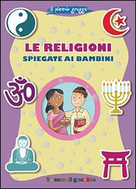 Le religioni spiegate ai bambini. Il piccolo gregge - Librerie.coop Le religioni spiegate ai bambini. Il piccolo gregge - Librerie.coop