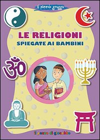 Le religioni spiegate ai bambini. Il piccolo gregge - Librerie.coop