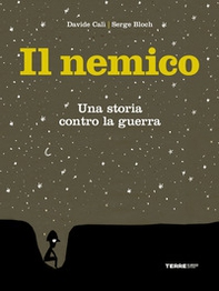 Il nemico. Una storia contro la guerra - Librerie.coop