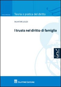 I trusts nel diritto di famiglia - Librerie.coop