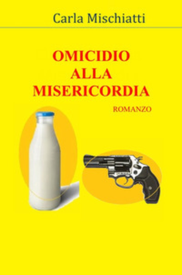 Omicidio alla Misericordia - Librerie.coop Omicidio alla Misericordia - Librerie.coop