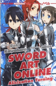 Alicization turning. Sword art online - Vol. 11 - Librerie.coop