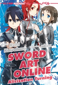Sword art online novel. Alicization turning - Vol. 11 - Librerie.coop