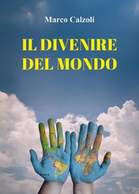 Il divenire del mondo - Librerie.coop