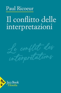 Il conflitto delle interpretazioni - Librerie.coop Il conflitto delle interpretazioni - Librerie.coop