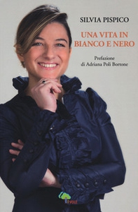 Una vita in bianco e nero - Librerie.coop Una vita in bianco e nero - Librerie.coop