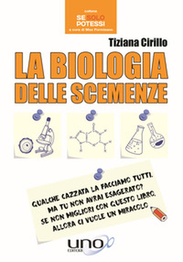 La biologia delle scemenze - Librerie.coop La biologia delle scemenze - Librerie.coop