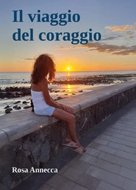 Il viaggio del coraggio - Librerie.coop