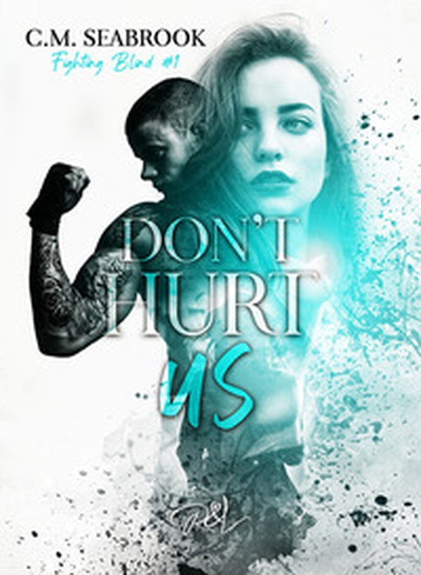 Don't hurt us. Fighting Blind - Librerie.coop Don't hurt us. Fighting Blind - Librerie.coop