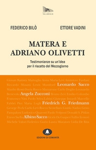 Matera e Adriano Olivetti. Testimonianze su un'idea per il riscatto del Mezzogiorno - Librerie.coop Matera e Adriano Olivetti. Testimonianze su un'idea per il riscatto del Mezzogiorno - Librerie.coop