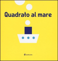 Quadrato al mare - Librerie.coop Quadrato al mare - Librerie.coop