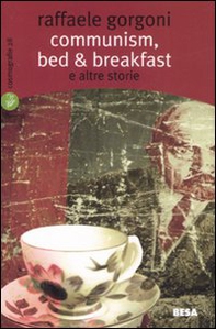 Communism, bed & breakfast e altre storie - Librerie.coop Communism, bed & breakfast e altre storie - Librerie.coop