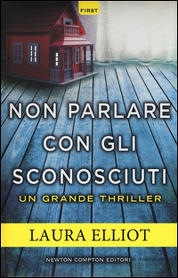 Non parlare con gli sconosciuti - Librerie.coop Non parlare con gli sconosciuti - Librerie.coop