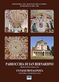 Parrocchia di san Bernardino Mirabello di Senna Lodigiana (Lo). Un paese protagonista - Librerie.coop