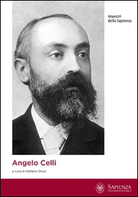 Angelo Celli. Nascita di una scienza della politica sanitaria - Librerie.coop