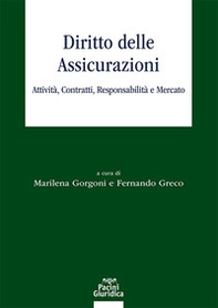 Diritto delle assicurazioni. Attività, contratti, responsabilità e mercato - Librerie.coop