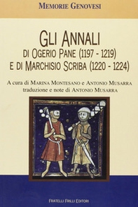 Gli annali di Ogerio Pane (1197-1219) e Marchisio Scriba (1220-1224) - Librerie.coop