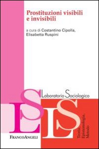 Prostituzioni visibili e invisibili - Librerie.coop