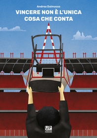 Vincere non è l'unica cosa che conta - Librerie.coop