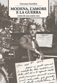 Modena, l'amore e la guerra - Librerie.coop