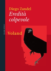 Eredità colpevole - Librerie.coop
