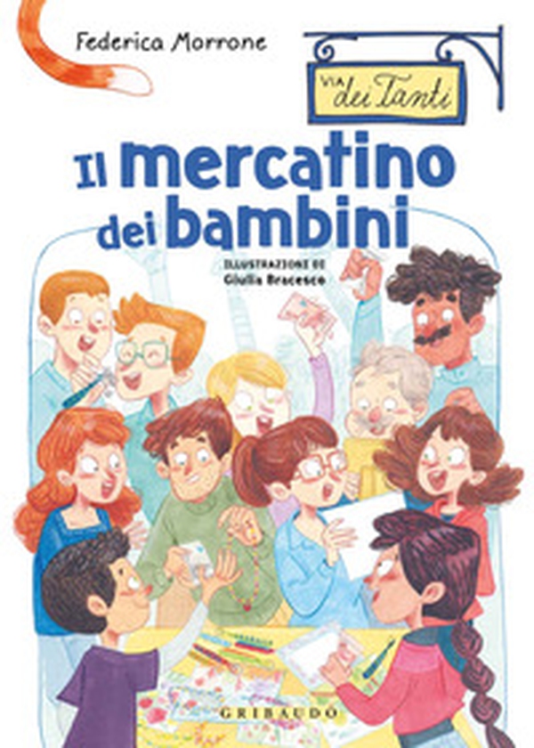 Il mercatino dei bambini. Via dei Tanti - Librerie.coop Il mercatino dei bambini. Via dei Tanti - Librerie.coop