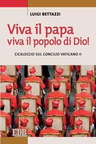 Viva il papa, viva il popolo di Dio! - Librerie.coop Viva il papa, viva il popolo di Dio! - Librerie.coop