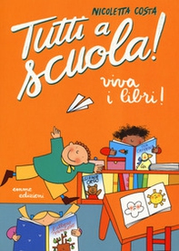 Viva i libri! Tutti a scuola! - Librerie.coop