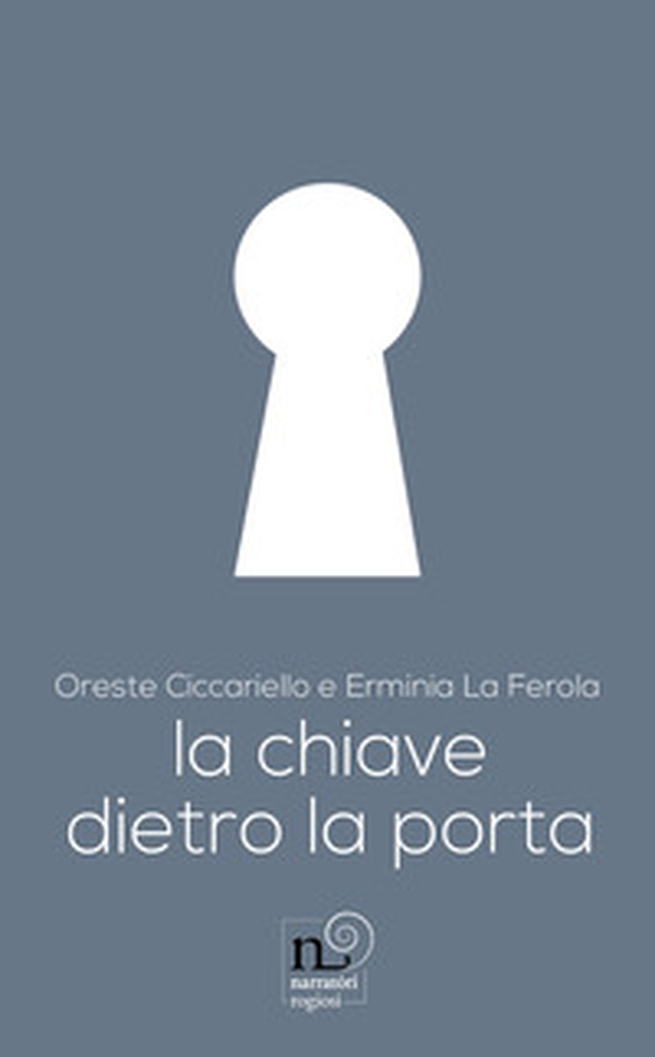 La chiave dietro la porta - Librerie.coop La chiave dietro la porta - Librerie.coop