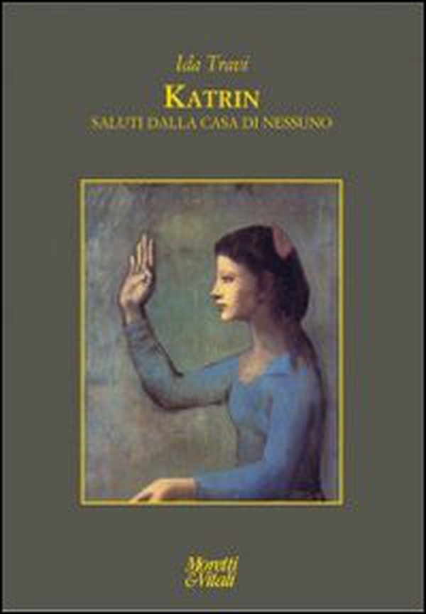 Katrin. Saluti dalla casa di nessuno - Librerie.coop Katrin. Saluti dalla casa di nessuno - Librerie.coop