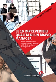 Le 10 imprevedibili qualità di un bravo manager - Librerie.coop