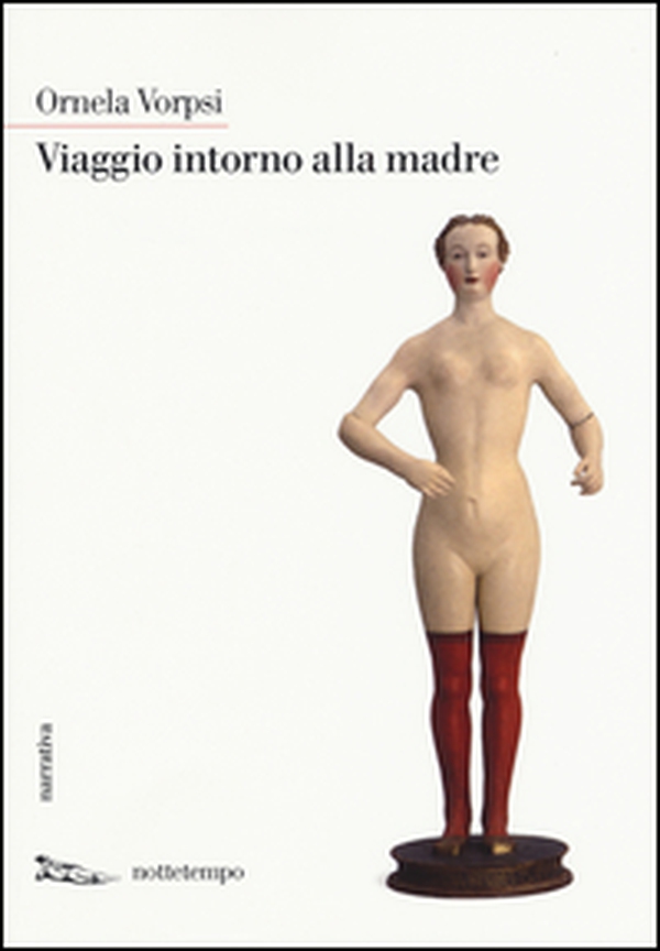 Viaggio intorno alla madre - Librerie.coop Viaggio intorno alla madre - Librerie.coop