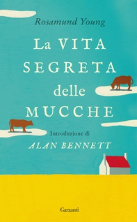 La vita segreta delle mucche - Librerie.coop La vita segreta delle mucche - Librerie.coop