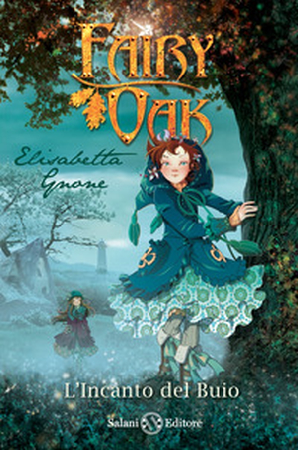 L'incanto del buio. Fairy Oak - Vol. 2 - Librerie.coop L'incanto del buio. Fairy Oak - Vol. 2 - Librerie.coop