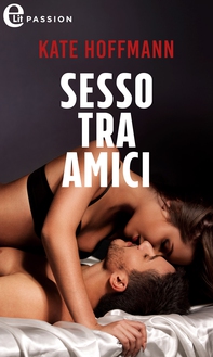 Sesso tra amici (eLit) - Librerie.coop