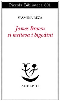 James Brown metteva i bigodini - Librerie.coop