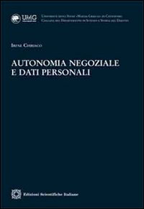 Autonomia negoziale e dati personali - Librerie.coop Autonomia negoziale e dati personali - Librerie.coop