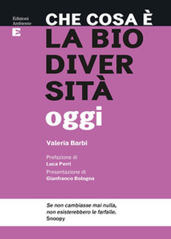 Che cosa è la biodiversità oggi - Librerie.coop Che cosa è la biodiversità oggi - Librerie.coop