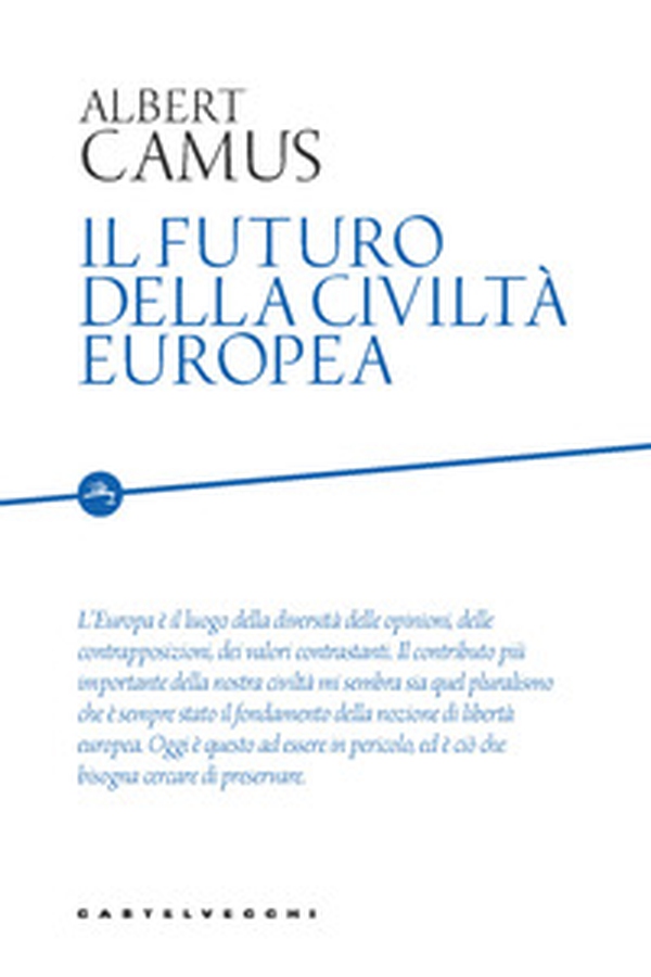 Il futuro della civiltà europea - Librerie.coop Il futuro della civiltà europea - Librerie.coop