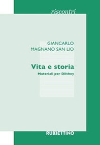 Vita e storia. Materiali per Dilthey - Librerie.coop Vita e storia. Materiali per Dilthey - Librerie.coop