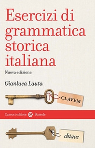 Esercizi di grammatica storica italiana - Librerie.coop
