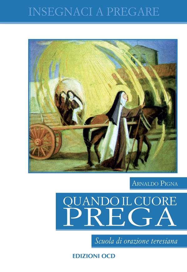 Quando il cuore prega - Librerie.coop Quando il cuore prega - Librerie.coop