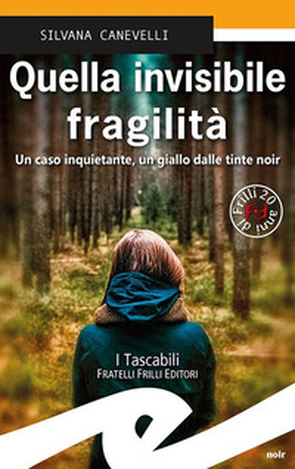 Quella invisibile fragilità - Librerie.coop Quella invisibile fragilità - Librerie.coop