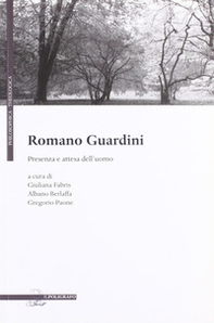 Romano Guardini. Presenza e attesa dell'uomo - Librerie.coop Romano Guardini. Presenza e attesa dell'uomo - Librerie.coop