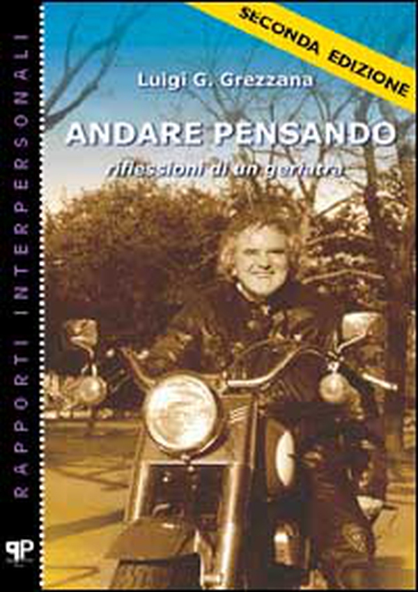 Andare pensando. Riflessioni di un geriatra - Librerie.coop Andare pensando. Riflessioni di un geriatra - Librerie.coop
