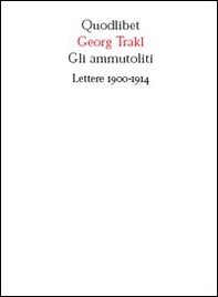 Gli ammutoliti. Lettere 1900-1914 - Librerie.coop